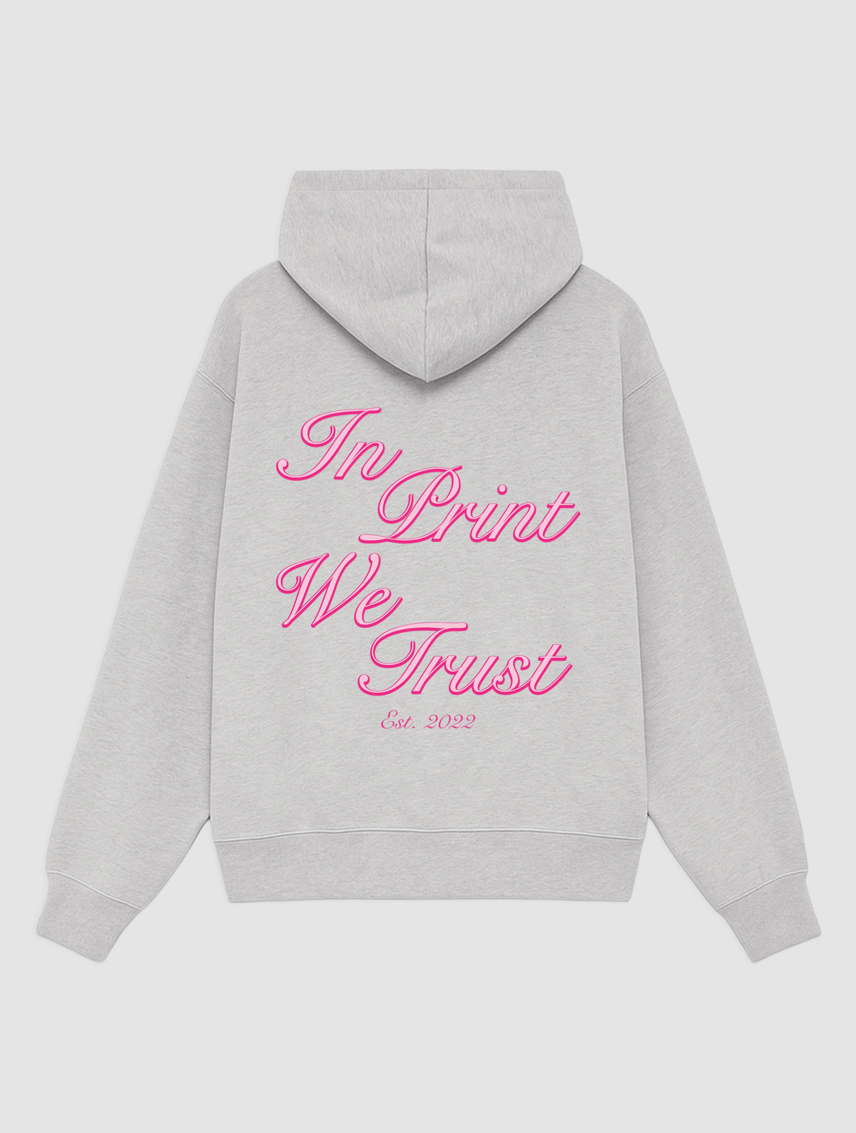est. 2022 grey hoodie - In Print We Trust