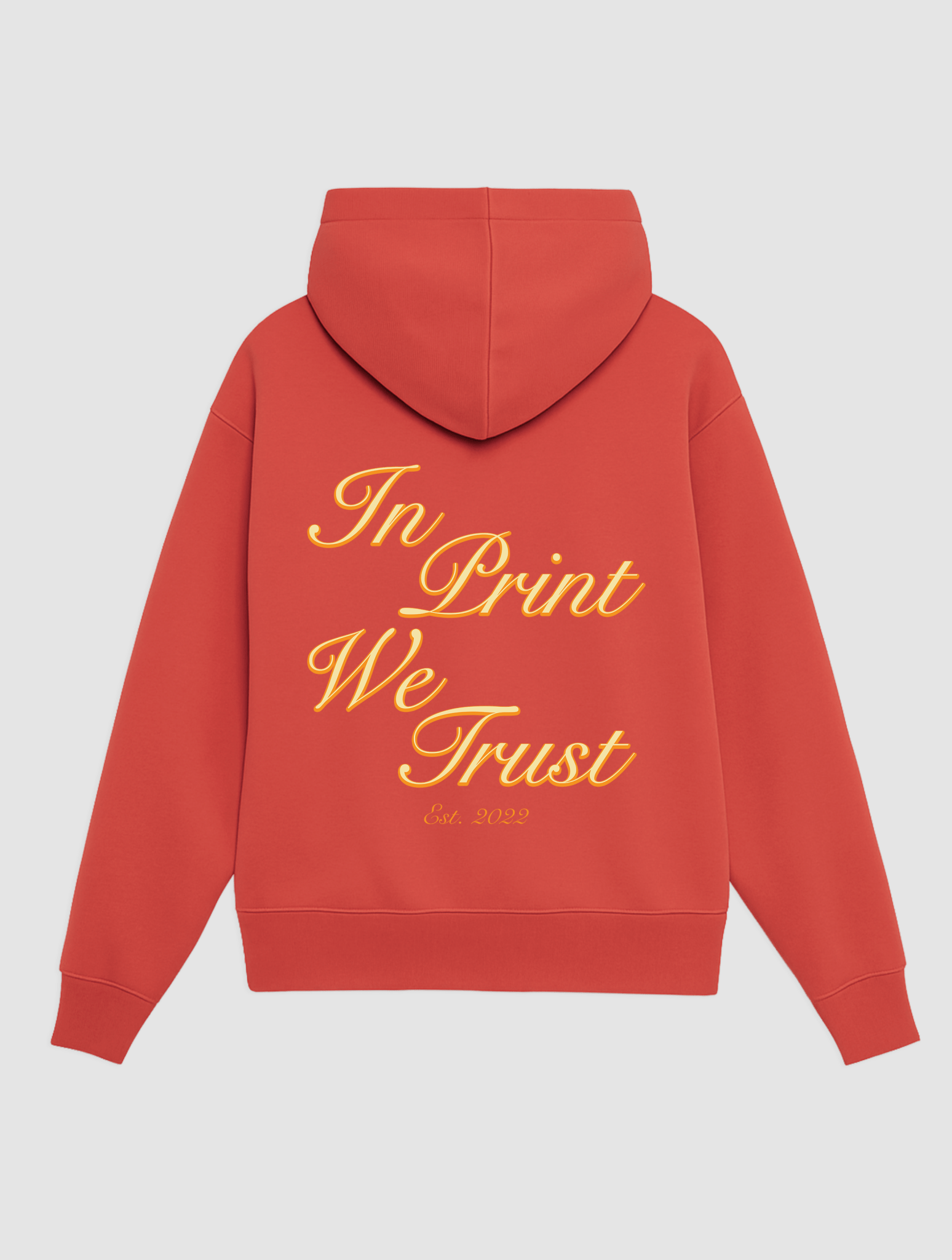 est. 2022 red hoodie - In Print We Trust