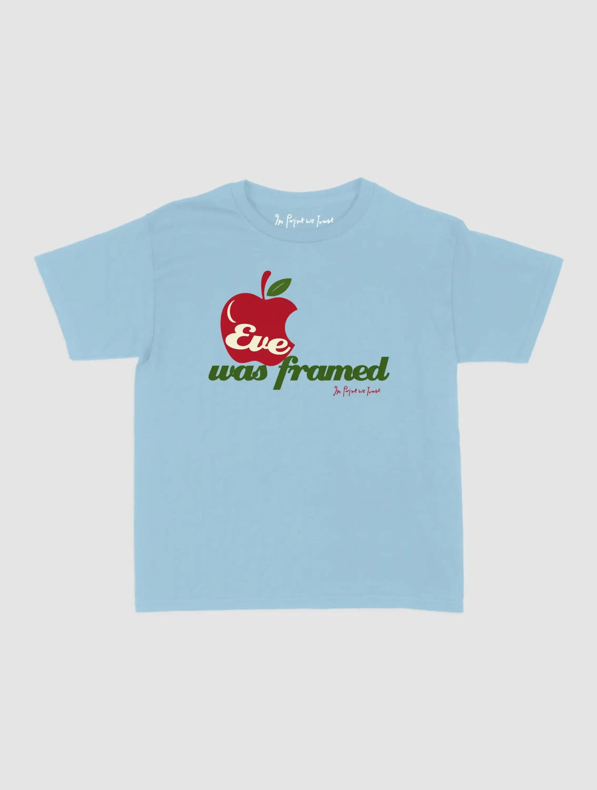 eve was framed baby tee - In Print We Trust