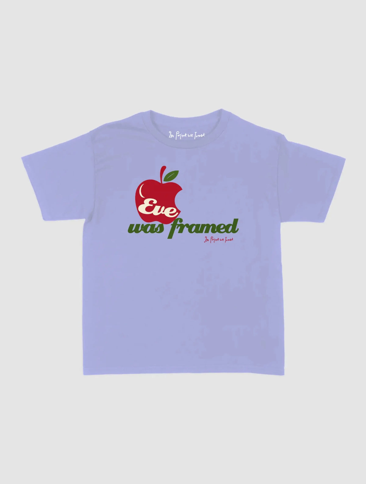 eve was framed baby tee - In Print We Trust