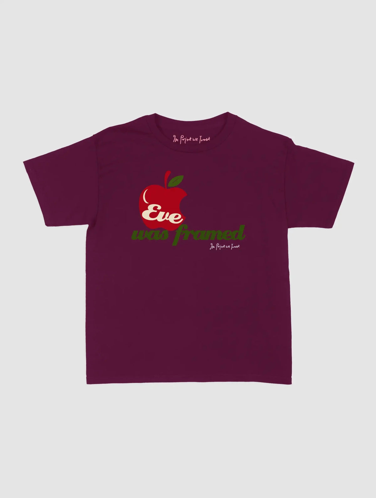 eve was framed baby tee - In Print We Trust