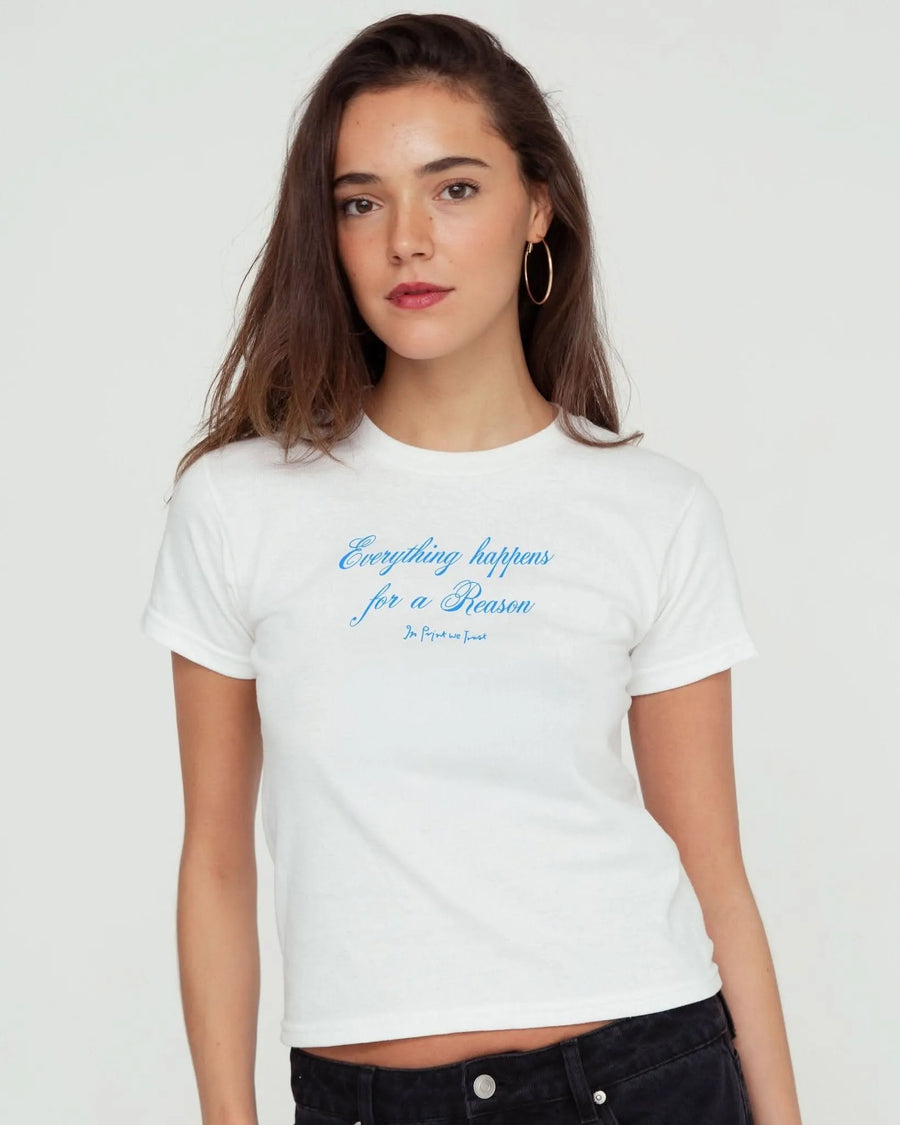 everything happens baby tee - In Print We Trust