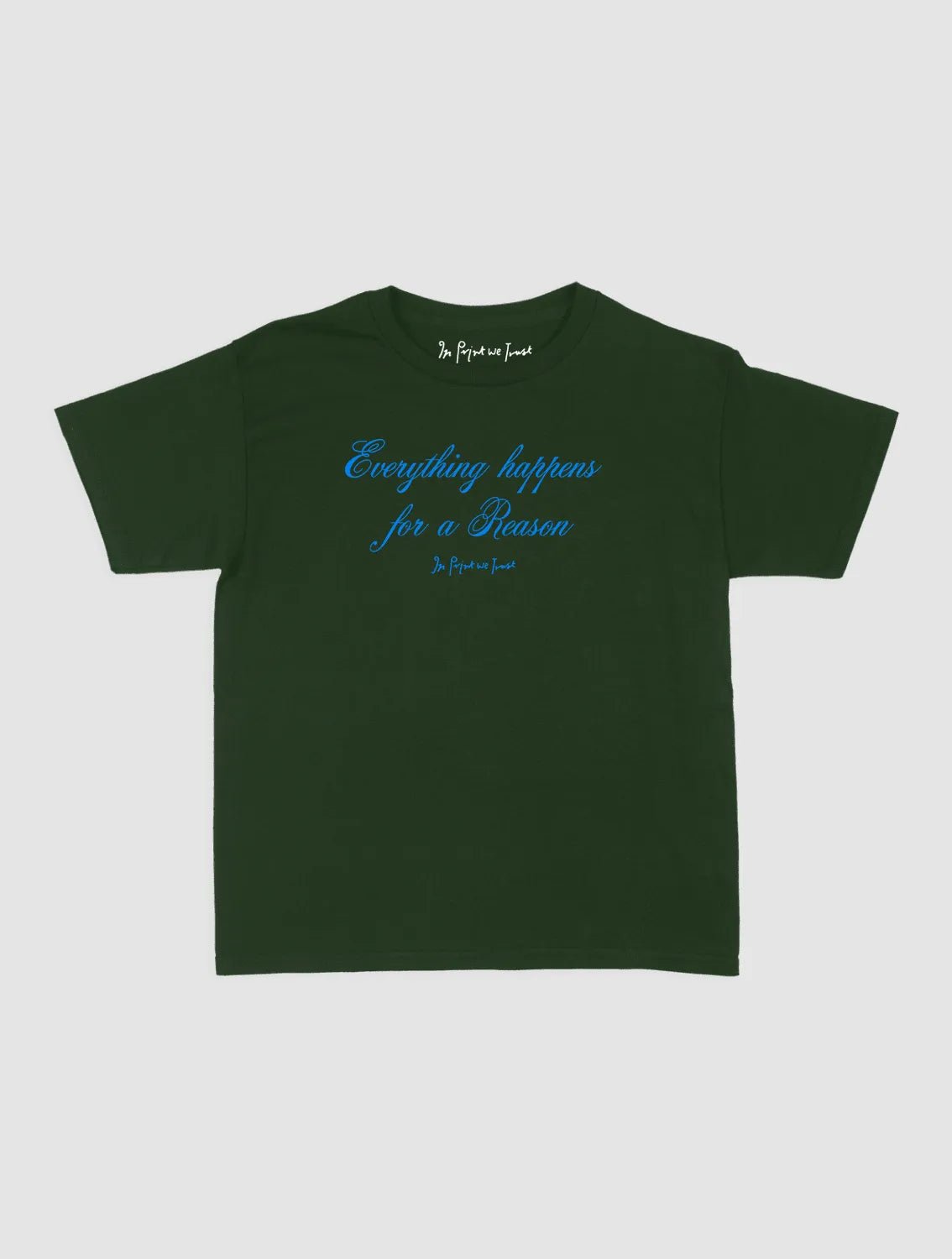 everything happens baby tee - In Print We Trust