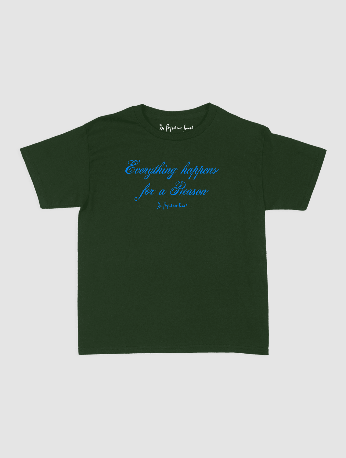 everything happens baby tee - In Print We Trust
