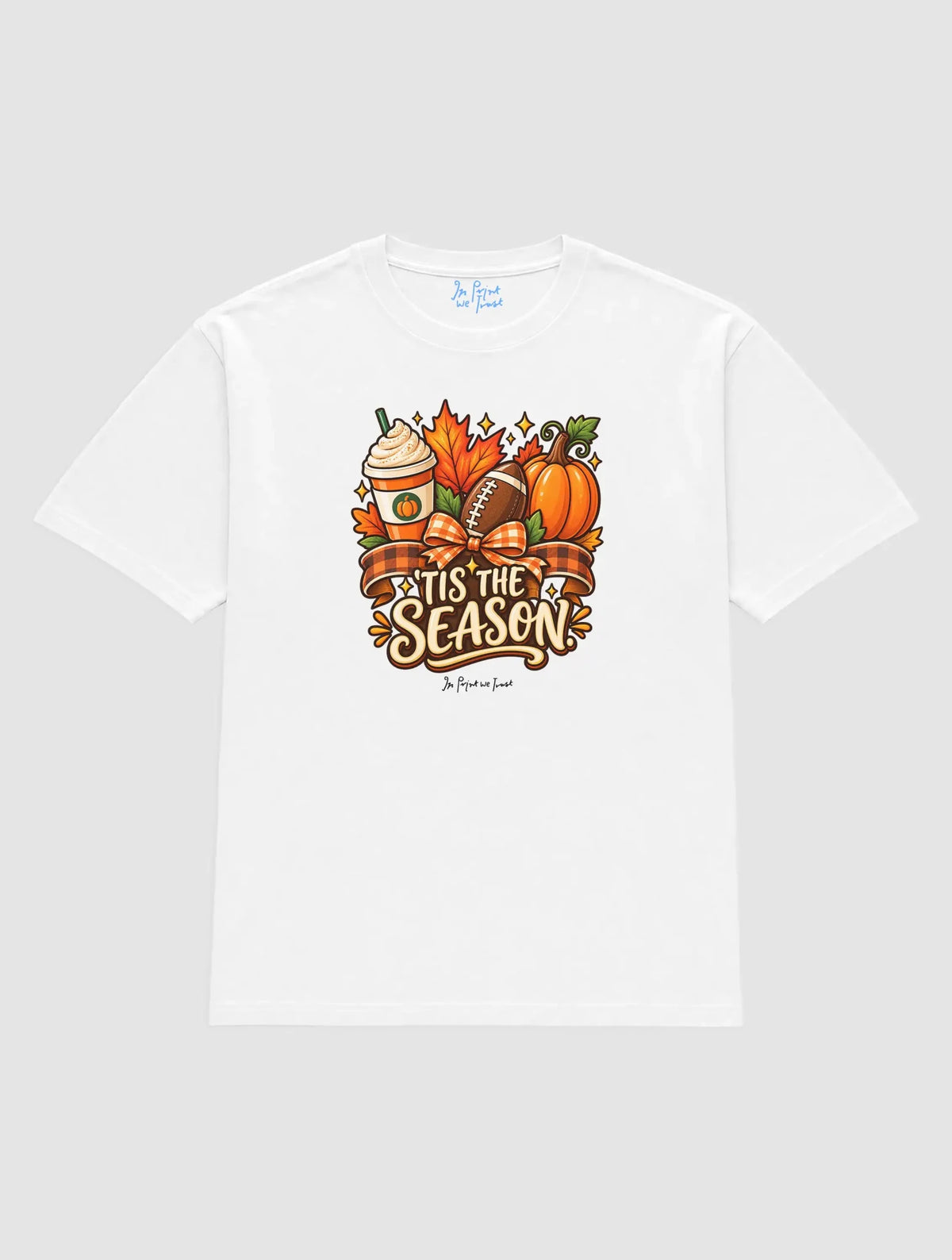 fall season - In Print We Trust