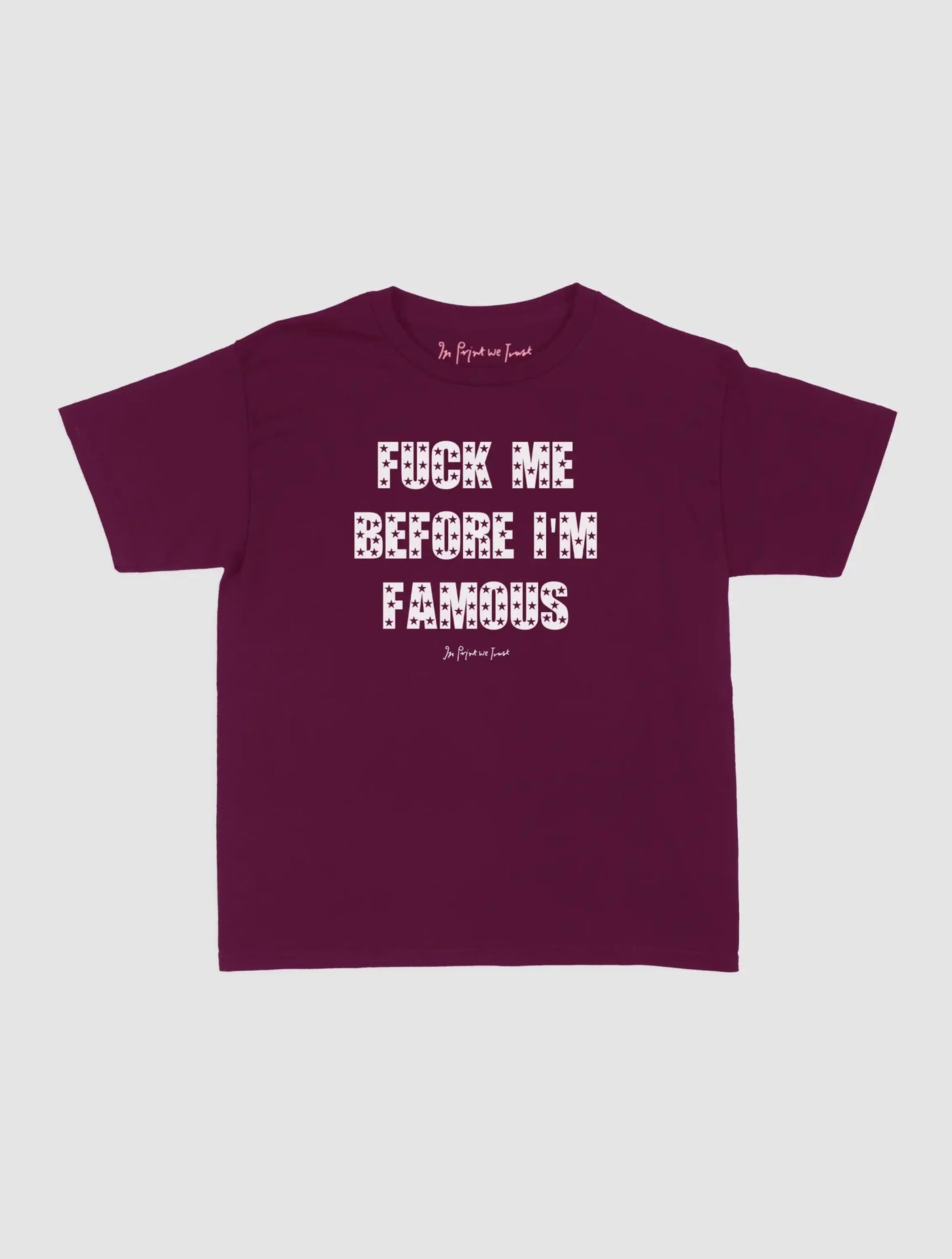 famous baby tee - In Print We Trust