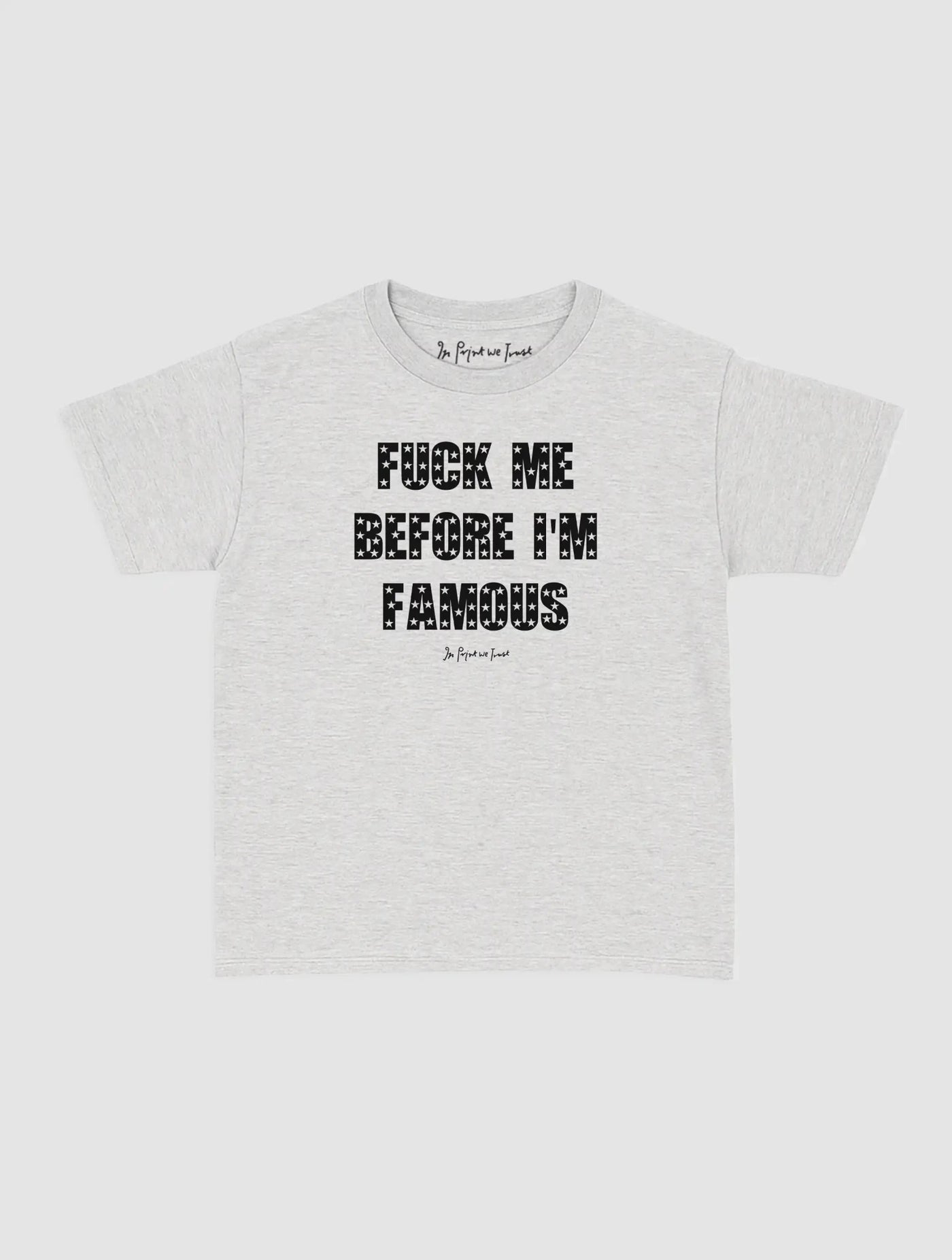 famous baby tee - In Print We Trust