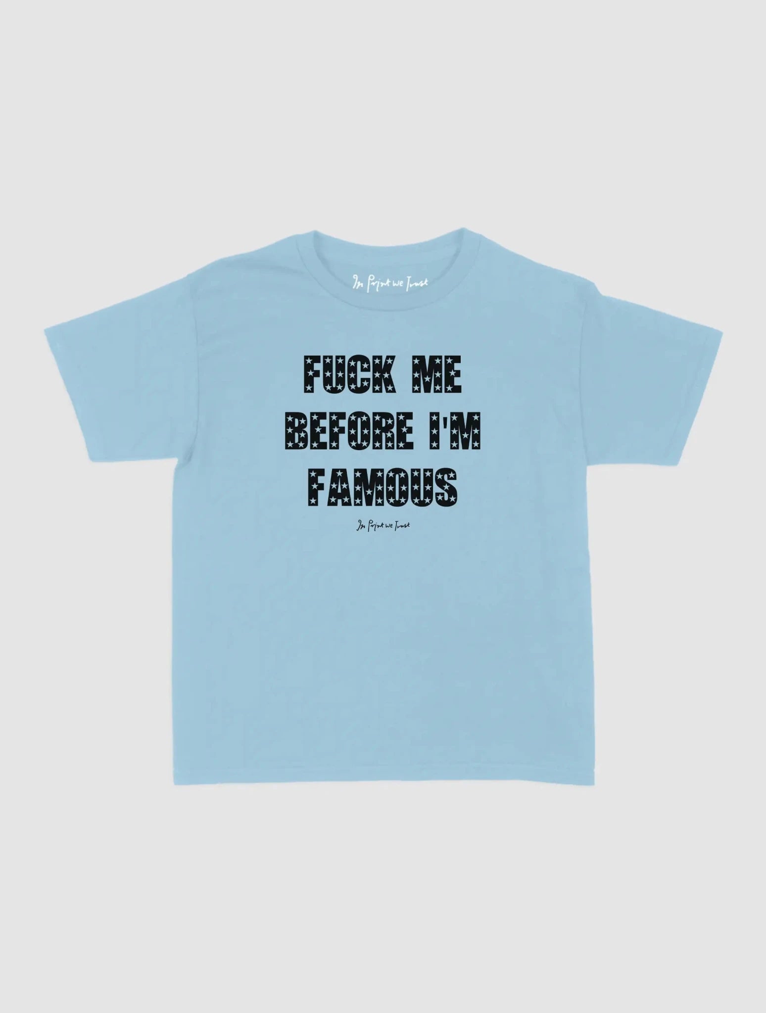 famous baby tee - In Print We Trust