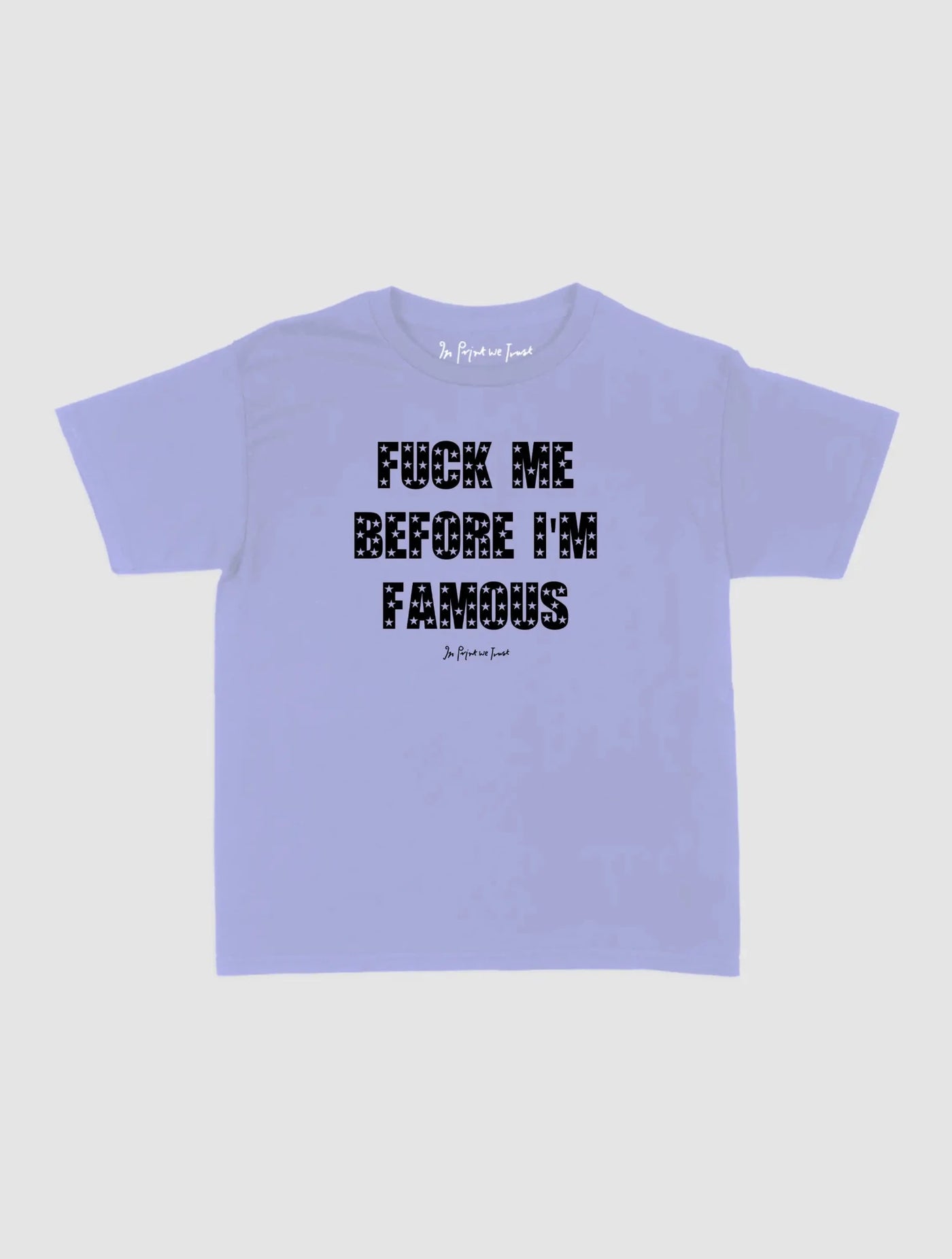 famous baby tee - In Print We Trust