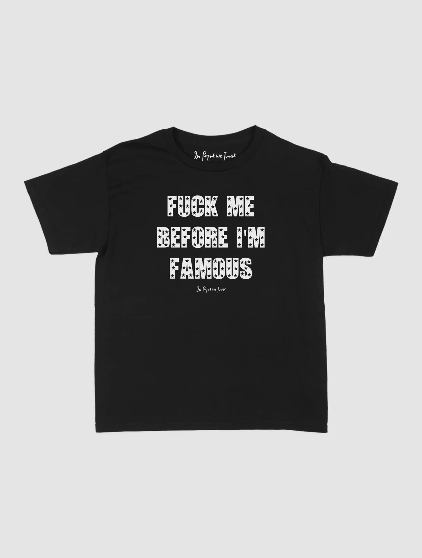 famous baby tee - In Print We Trust