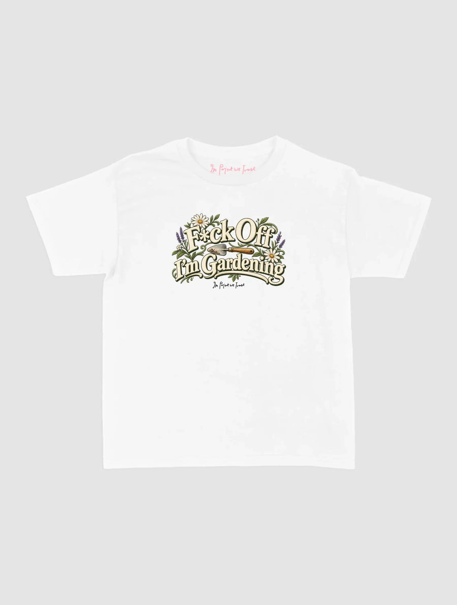 fck off gardening - In Print We Trust