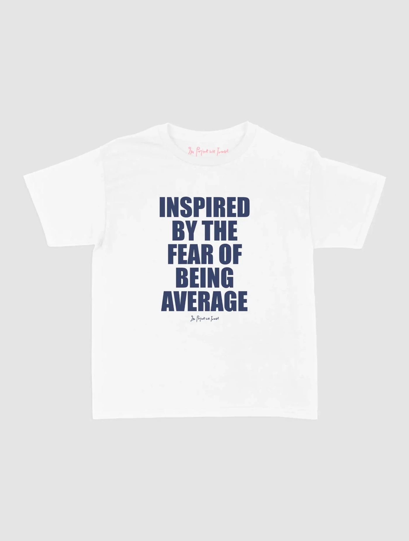 fear baby tee - In Print We Trust