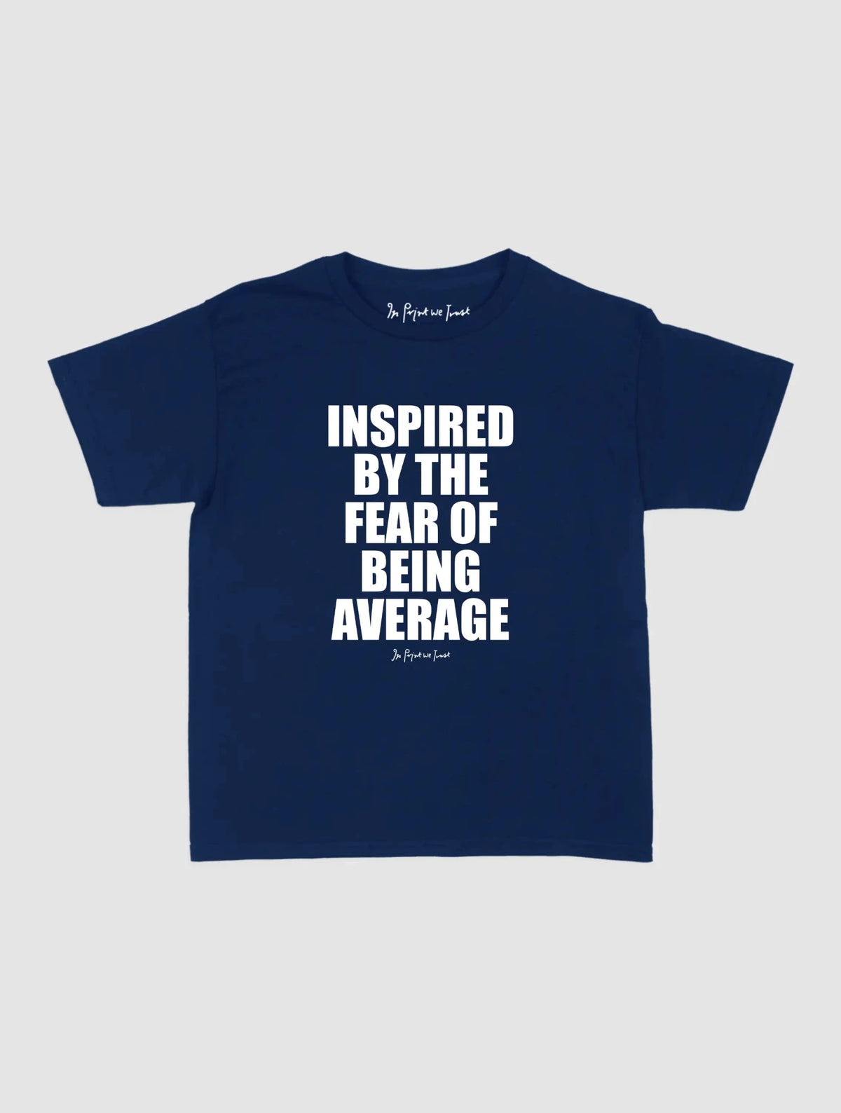fear baby tee - In Print We Trust