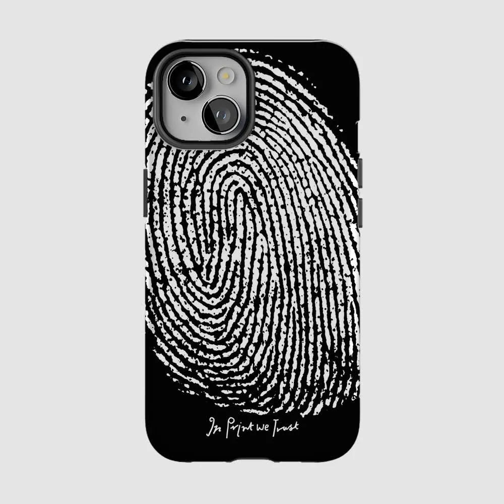 finger print tough iPhone case - In Print We Trust