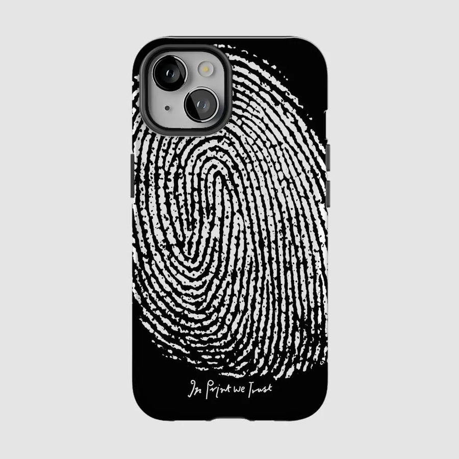 finger print tough iPhone case - In Print We Trust