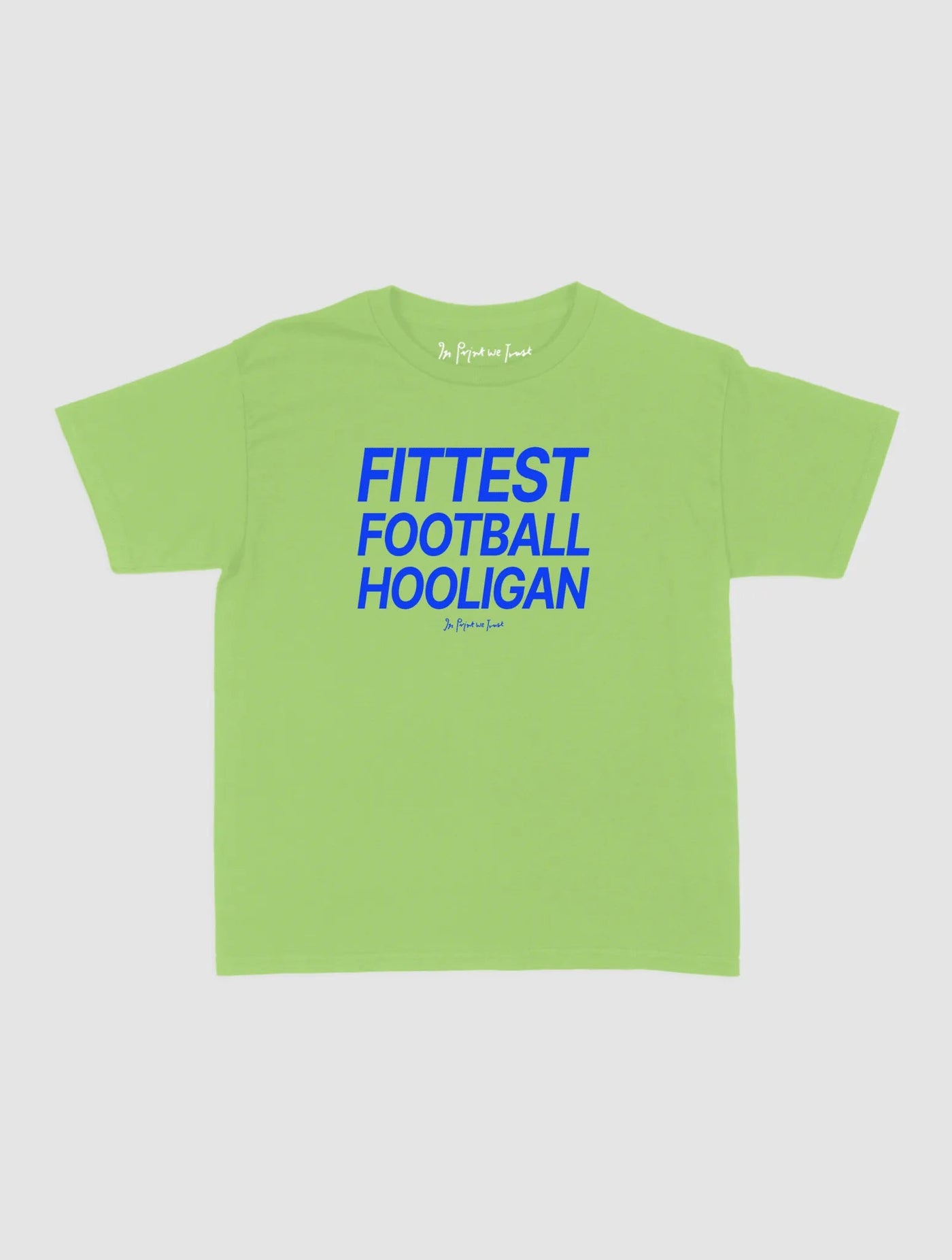 fittest football hooligan baby tee - In Print We Trust