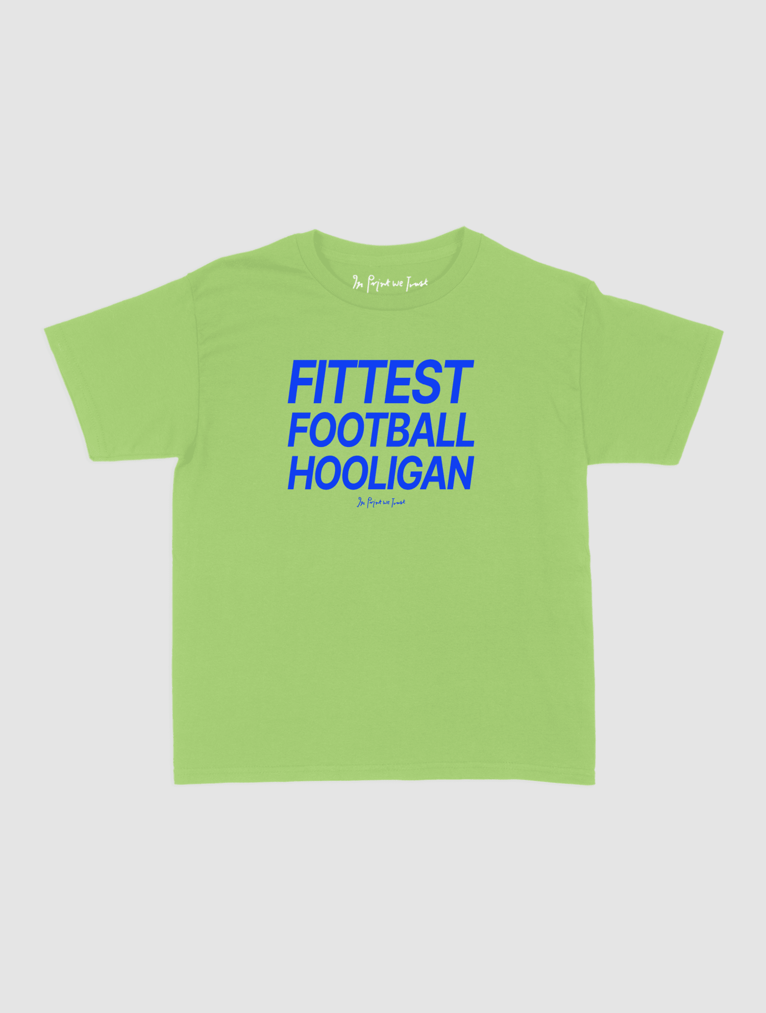 fittest football hooligan baby tee - In Print We Trust