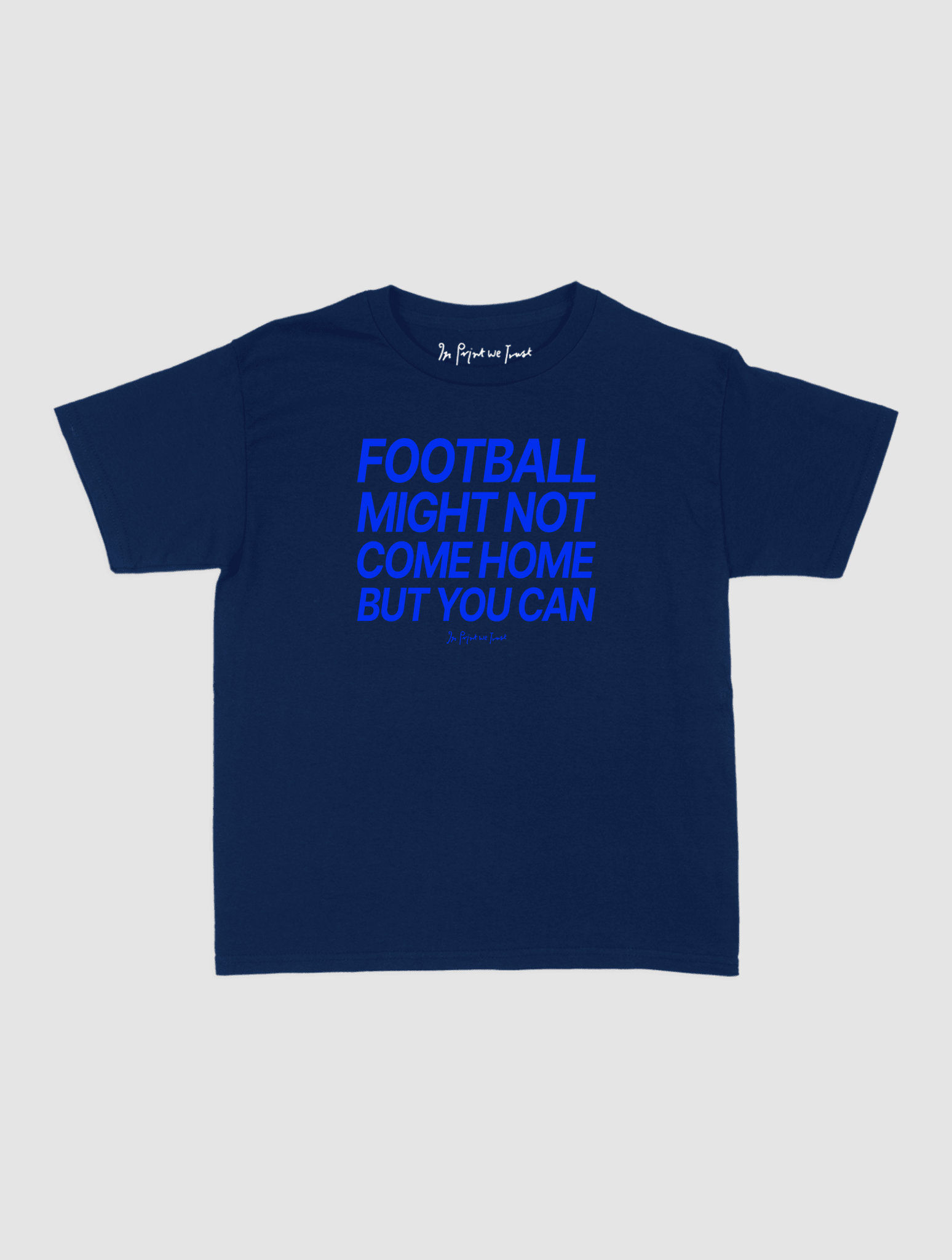 football might not come home baby tee - In Print We Trust