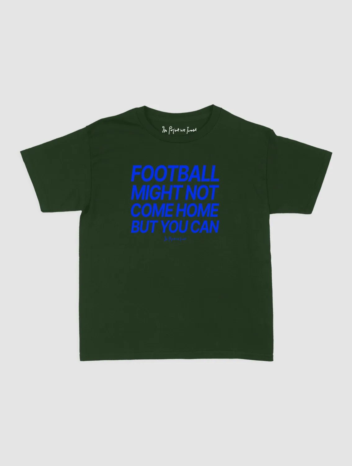 football might not come home baby tee - In Print We Trust