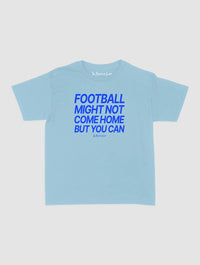 football might not come home baby tee - In Print We Trust