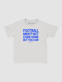 football might not come home baby tee - In Print We Trust