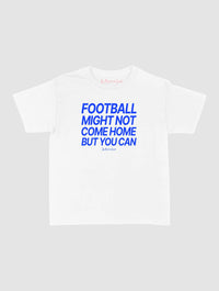 football might not come home baby tee - In Print We Trust