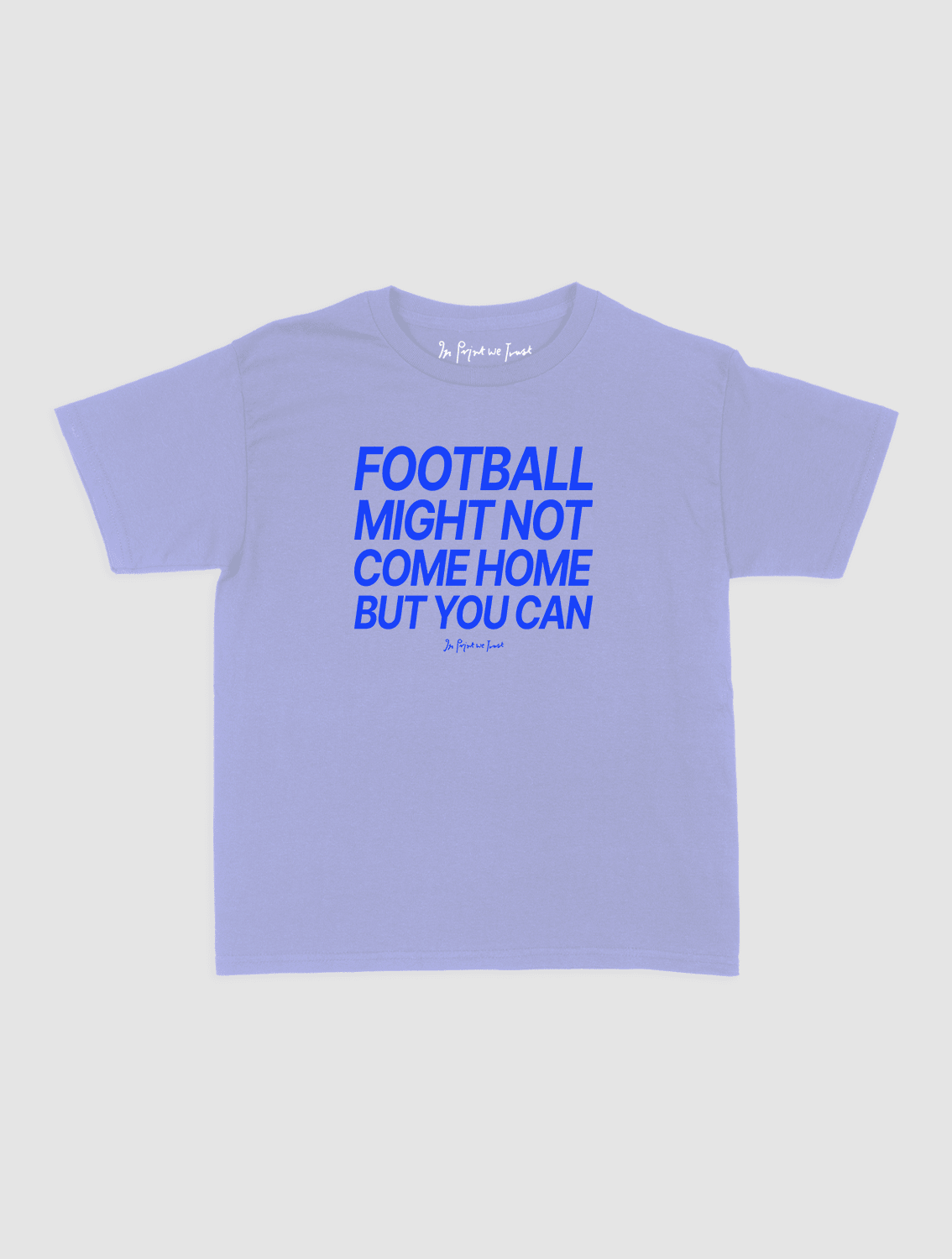 football might not come home baby tee - In Print We Trust