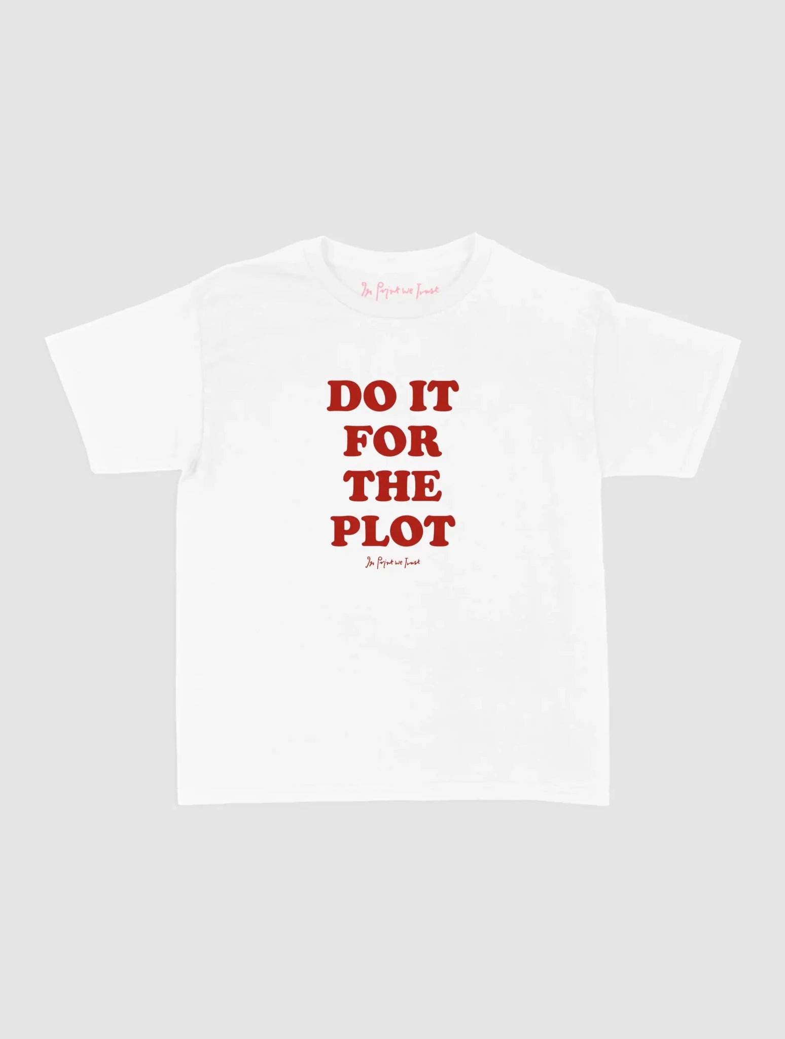 for the plot baby tee - In Print We Trust
