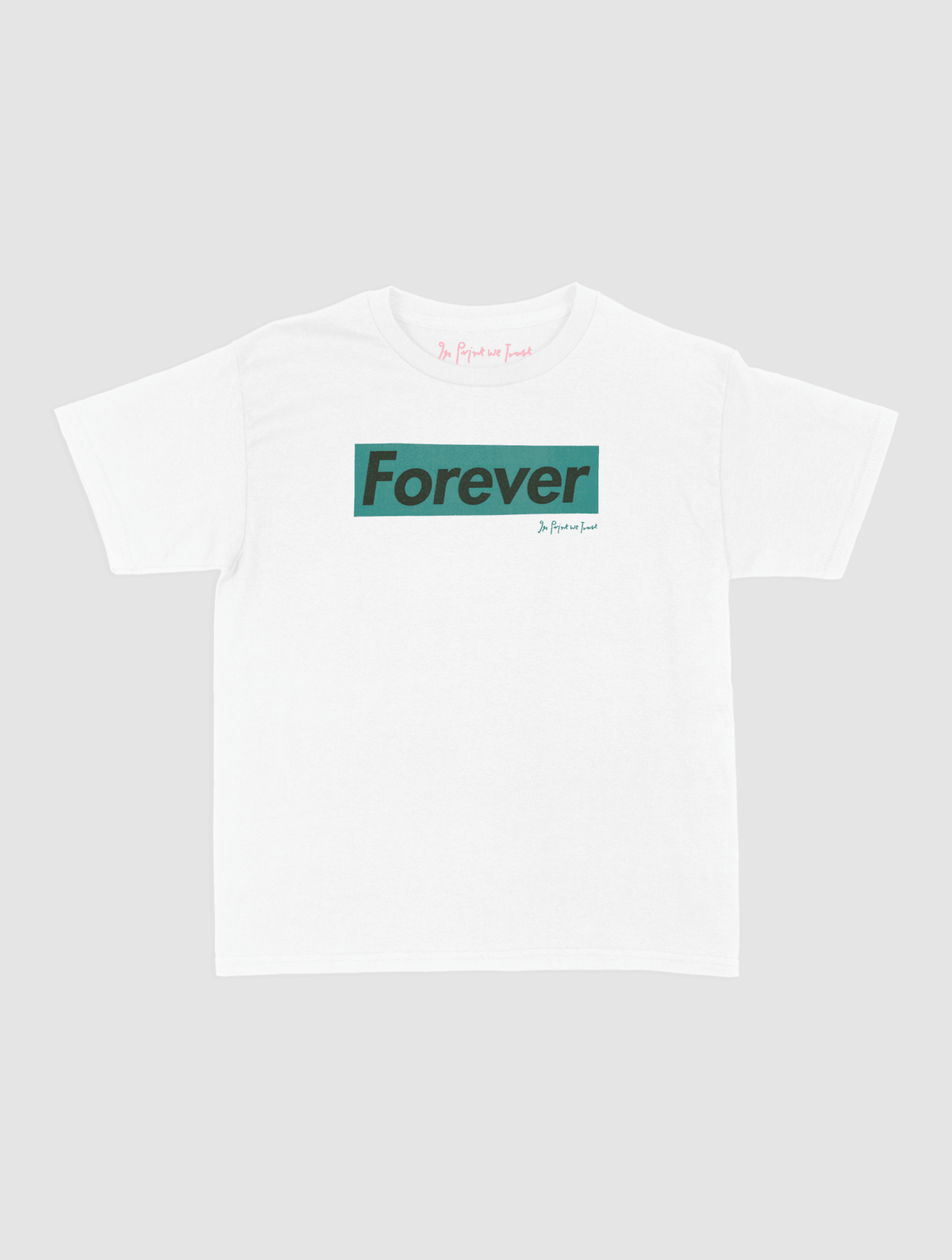 forever baby tee - In Print We Trust