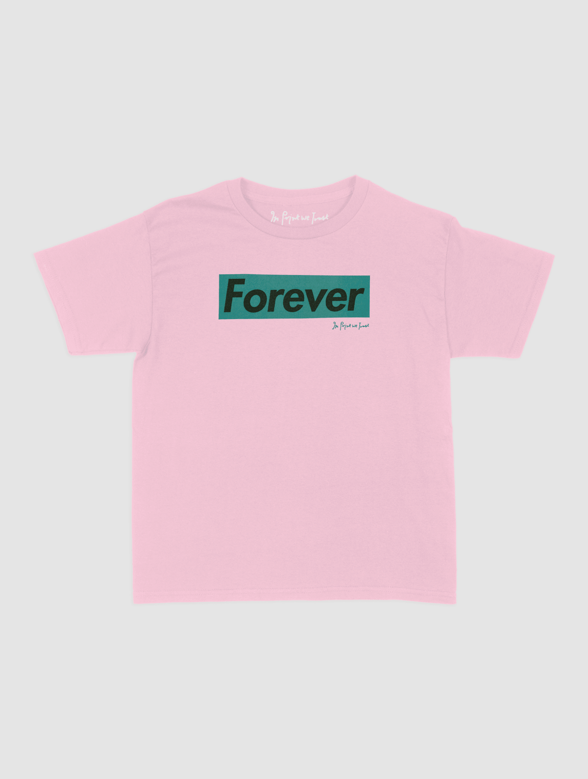 forever baby tee - In Print We Trust