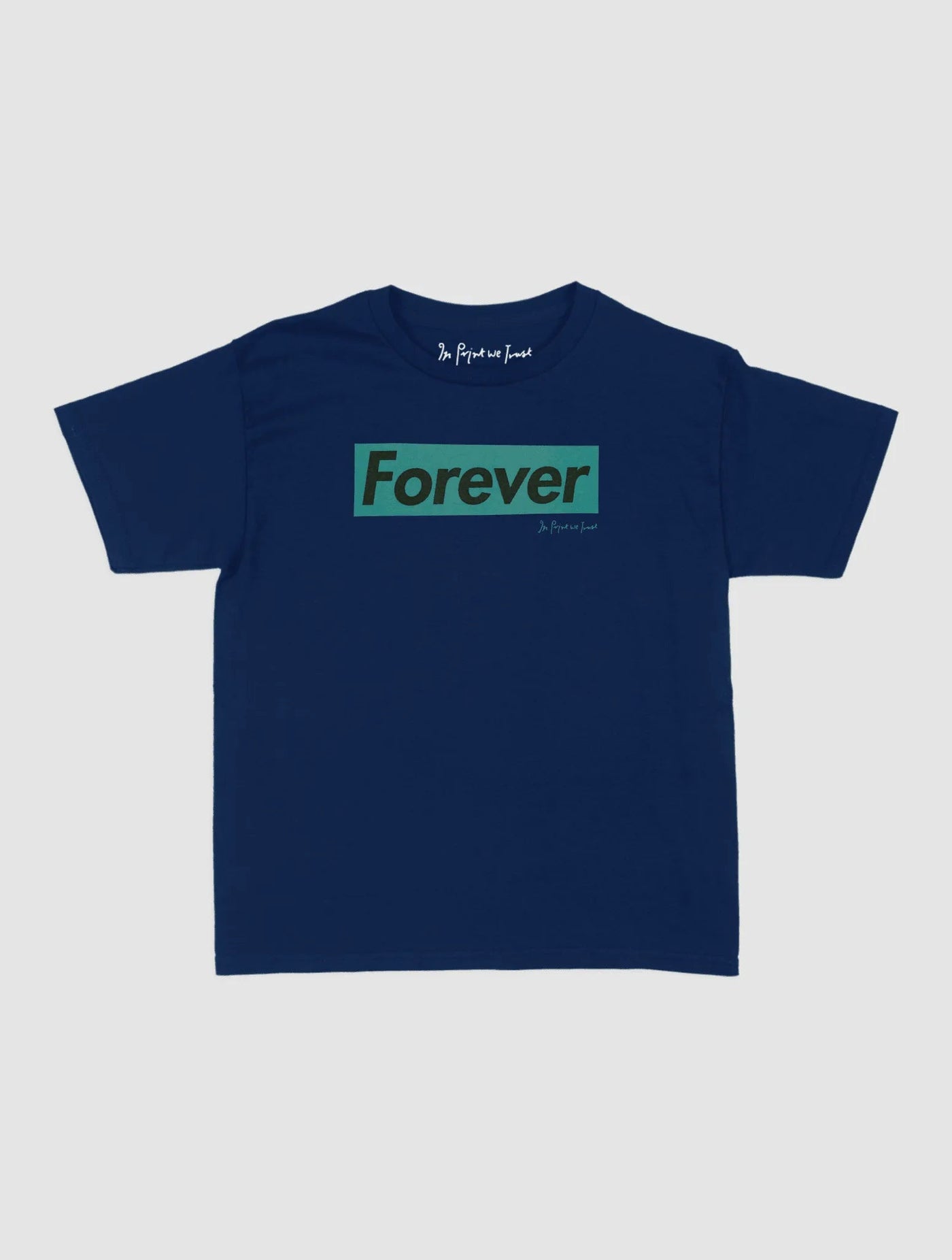 forever baby tee - In Print We Trust