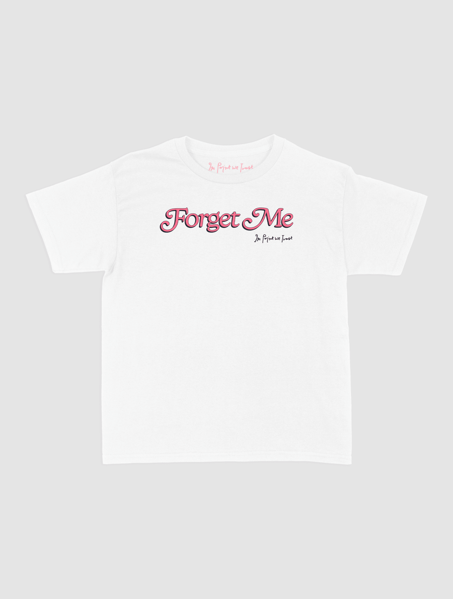 forget me baby tee - In Print We Trust