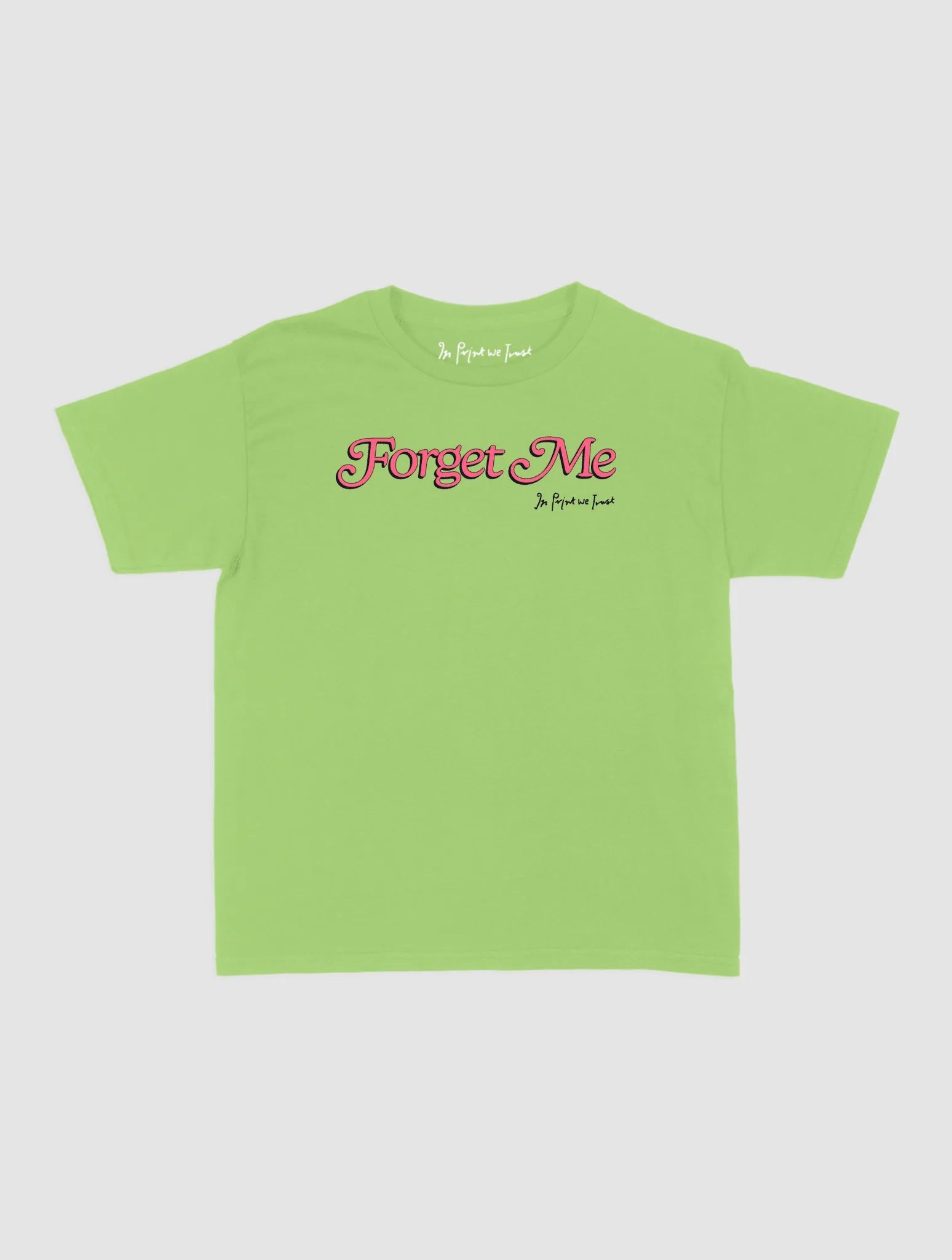 forget me baby tee - In Print We Trust