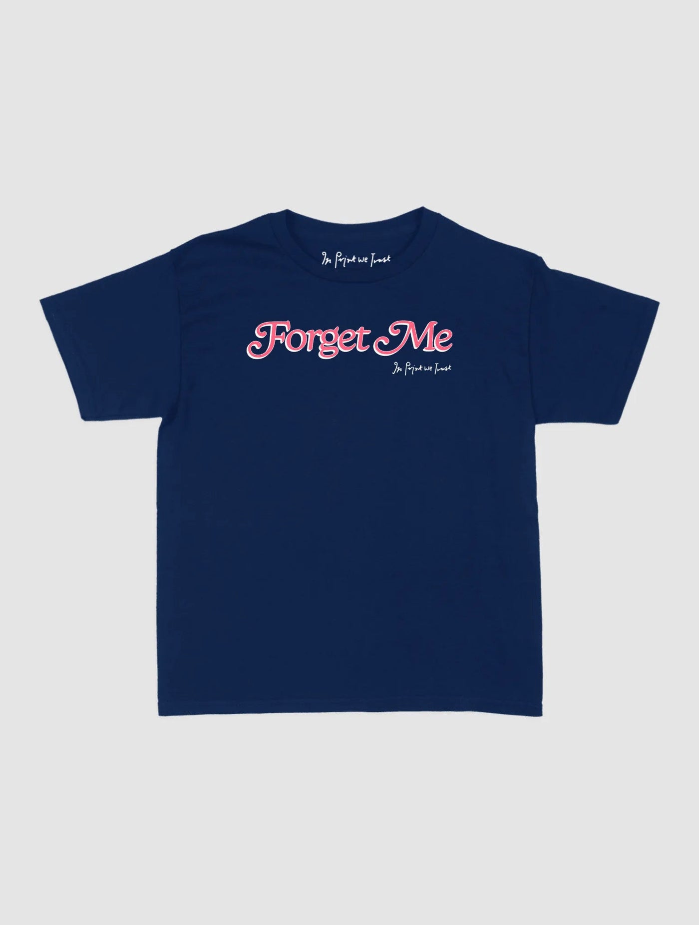 forget me baby tee - In Print We Trust