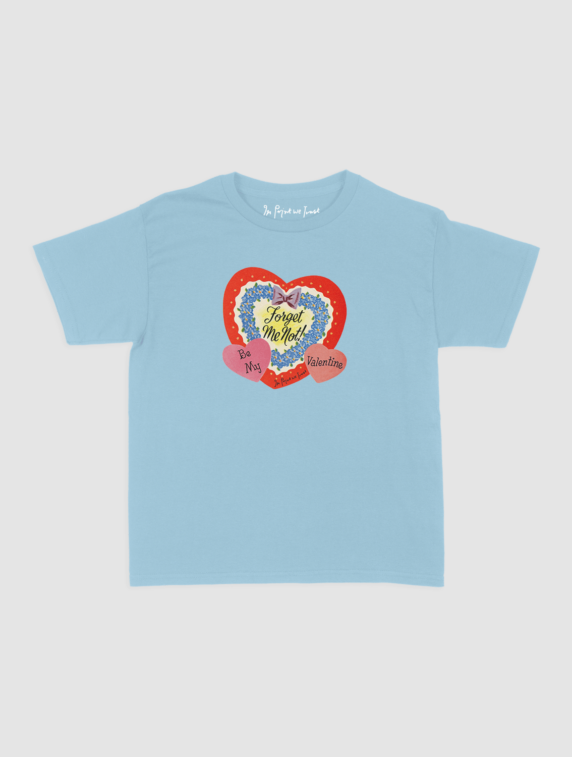 forget me not baby tee - In Print We Trust