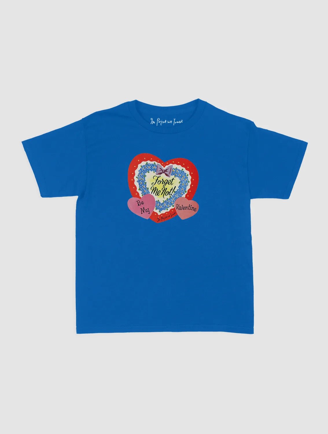 forget me not baby tee - In Print We Trust