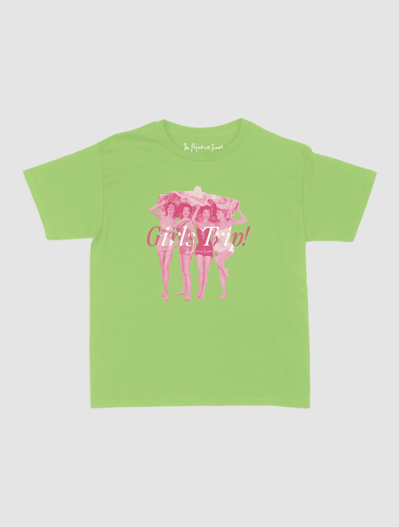 girls trip! baby tee - In Print We Trust
