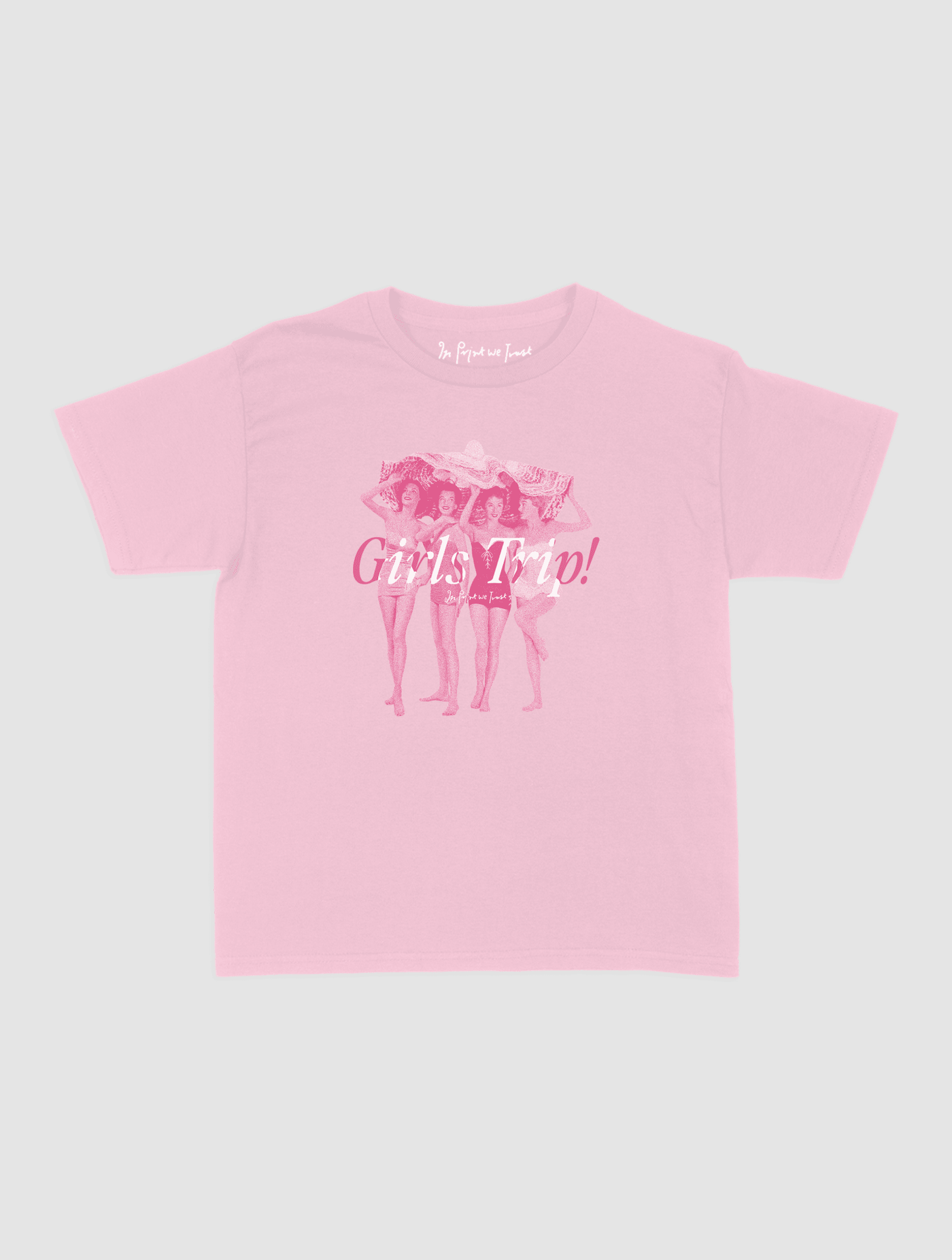 girls trip! baby tee - In Print We Trust