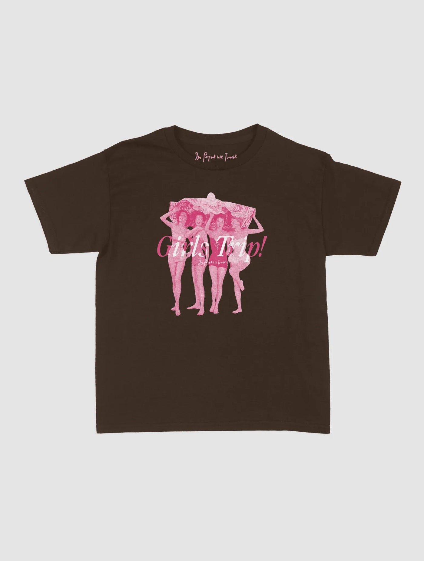 girls trip! baby tee - In Print We Trust