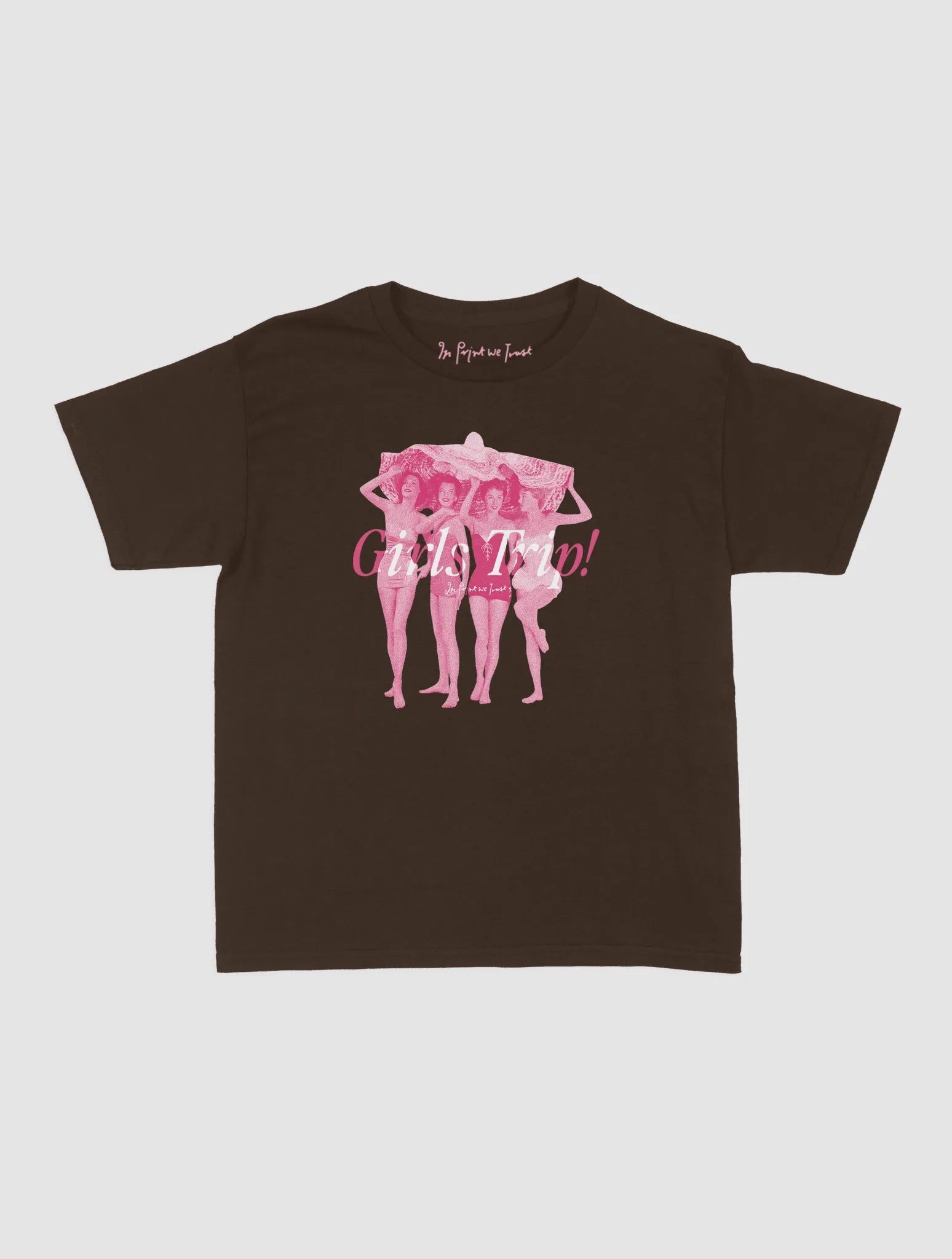 girls trip! baby tee - In Print We Trust