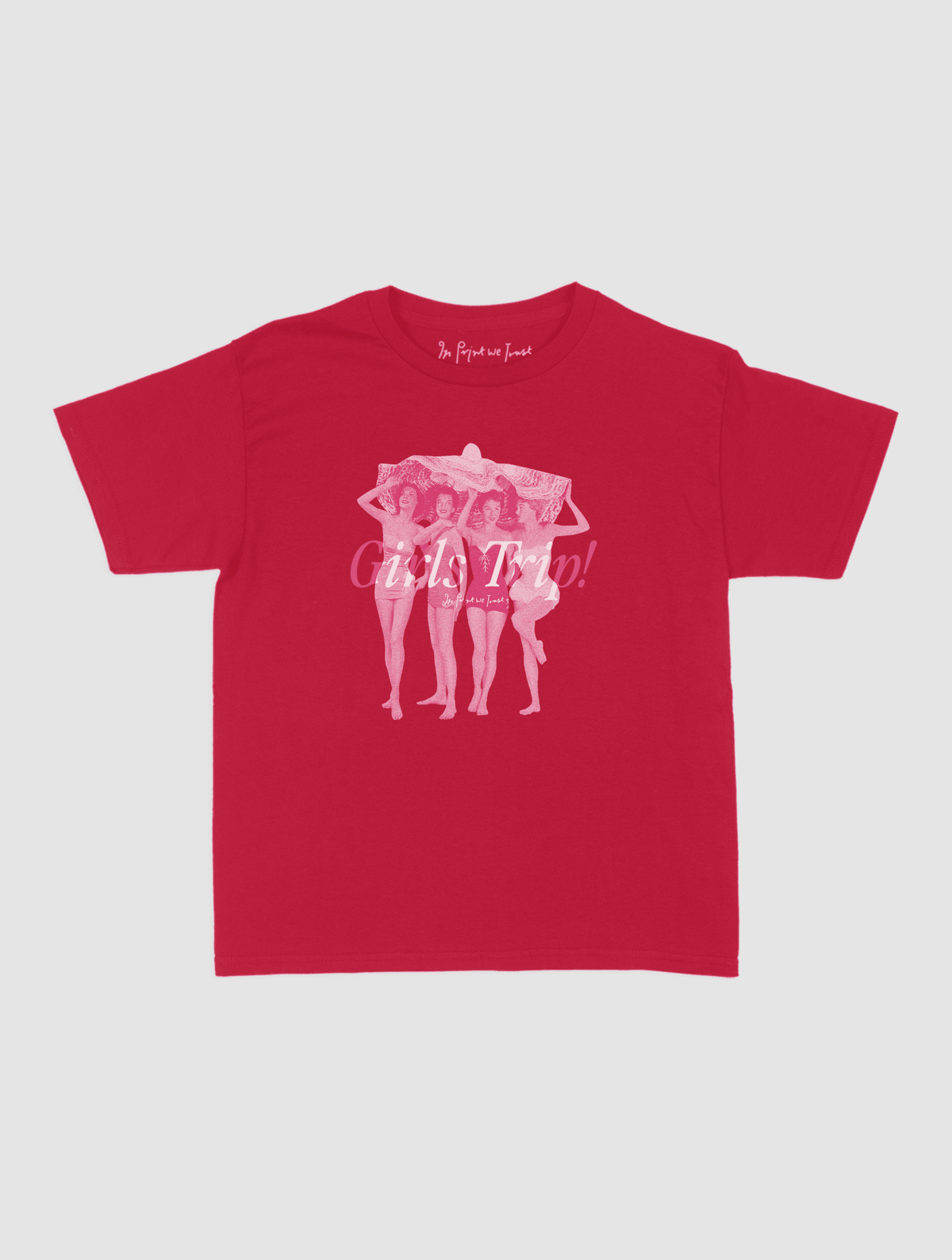 girls trip! baby tee - In Print We Trust