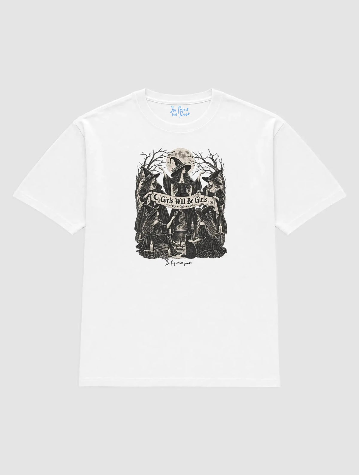 girls will be girls - In Print We Trust