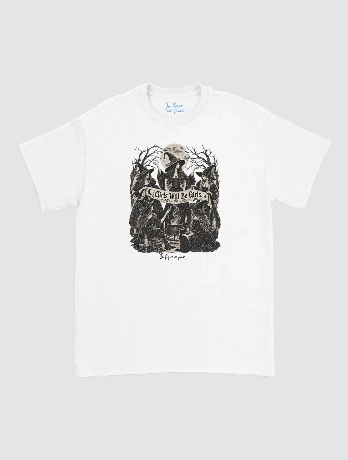 girls will be girls - In Print We Trust
