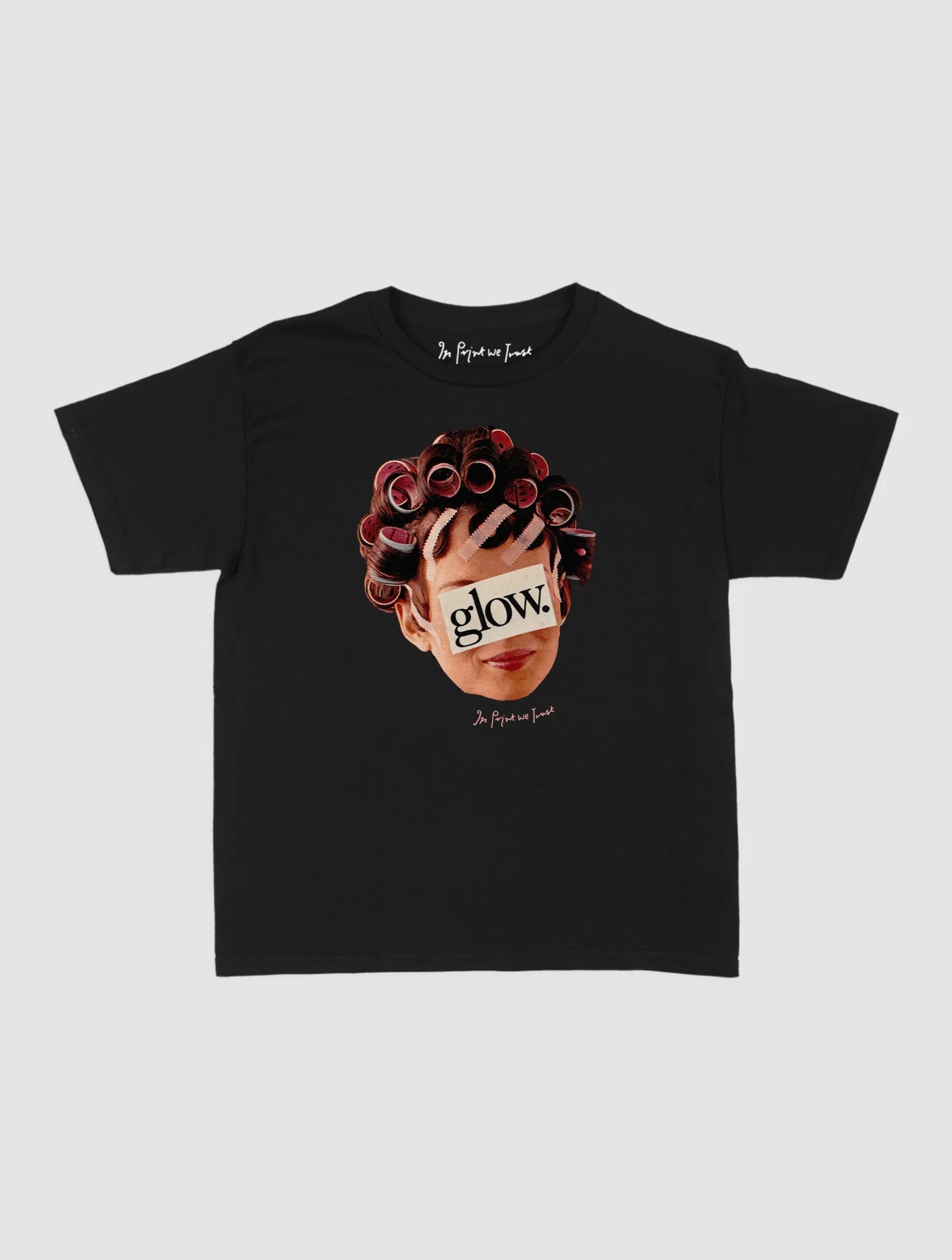 glow baby tee - In Print We Trust