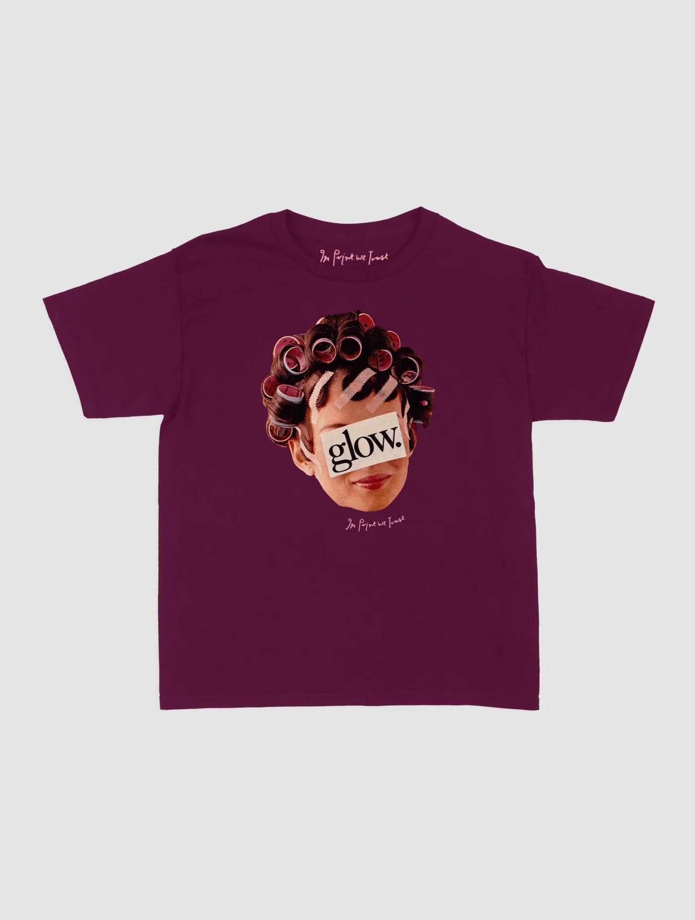 glow baby tee - In Print We Trust