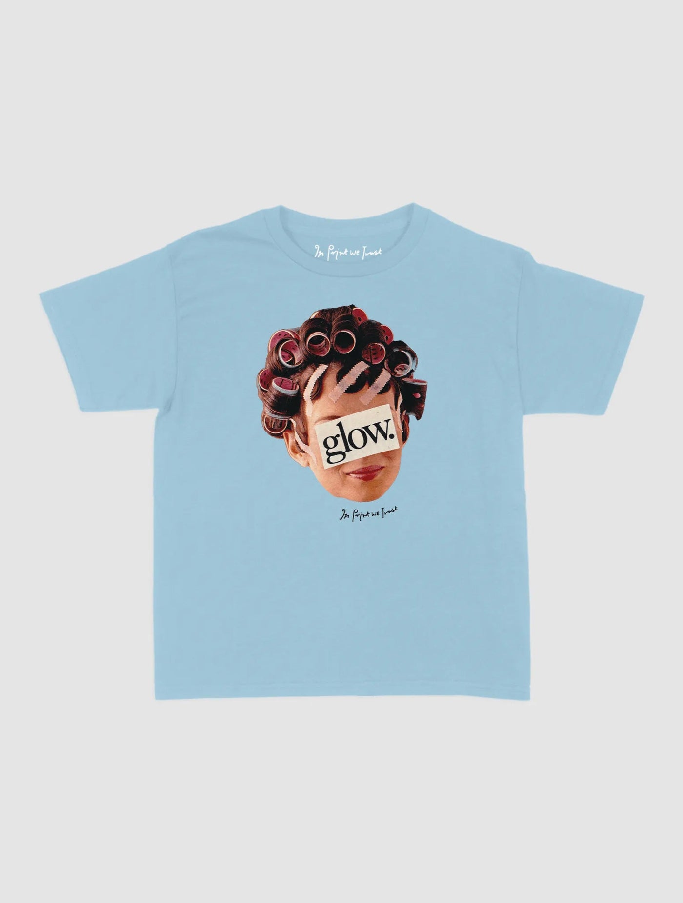 glow baby tee - In Print We Trust