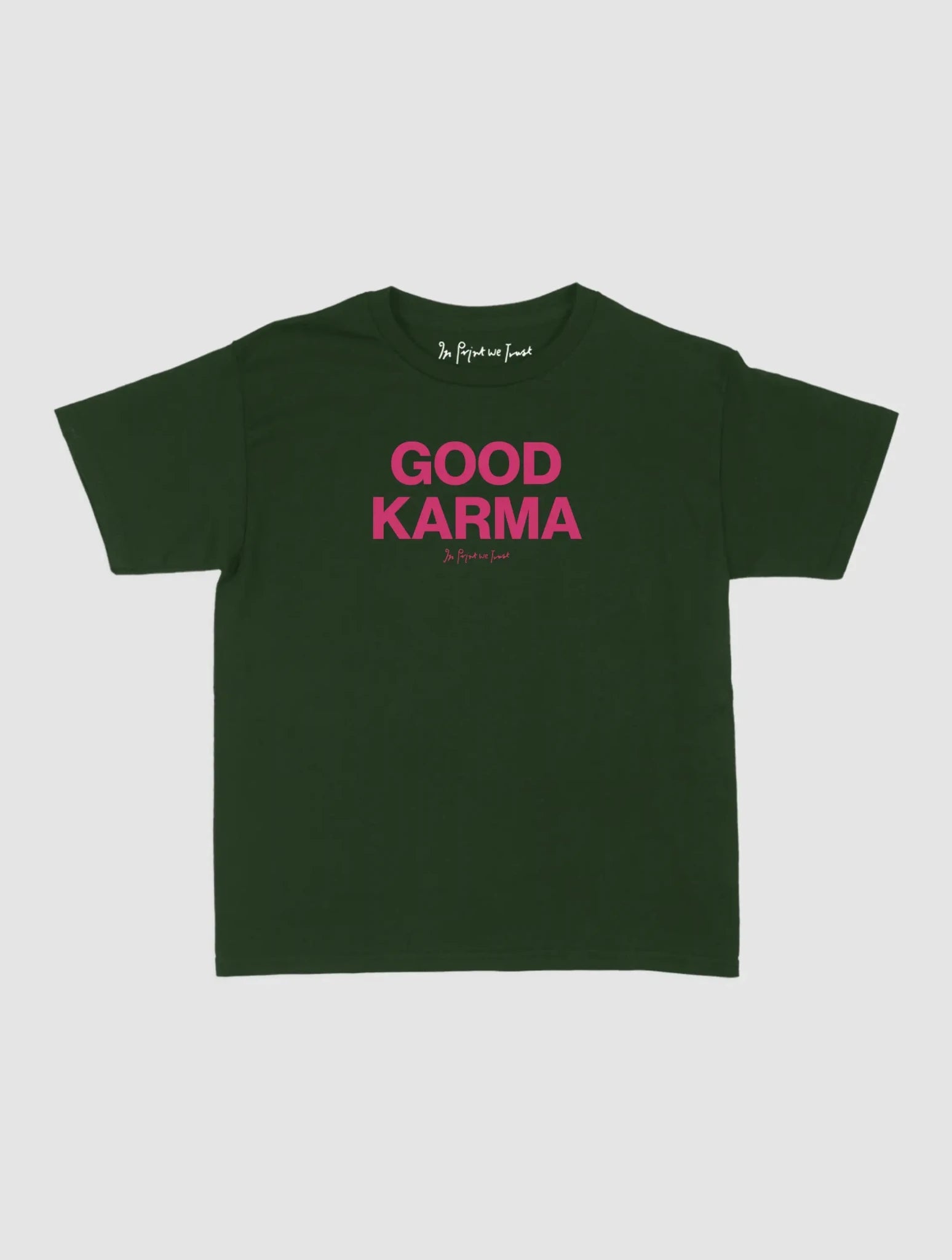 good karma baby tee - In Print We Trust