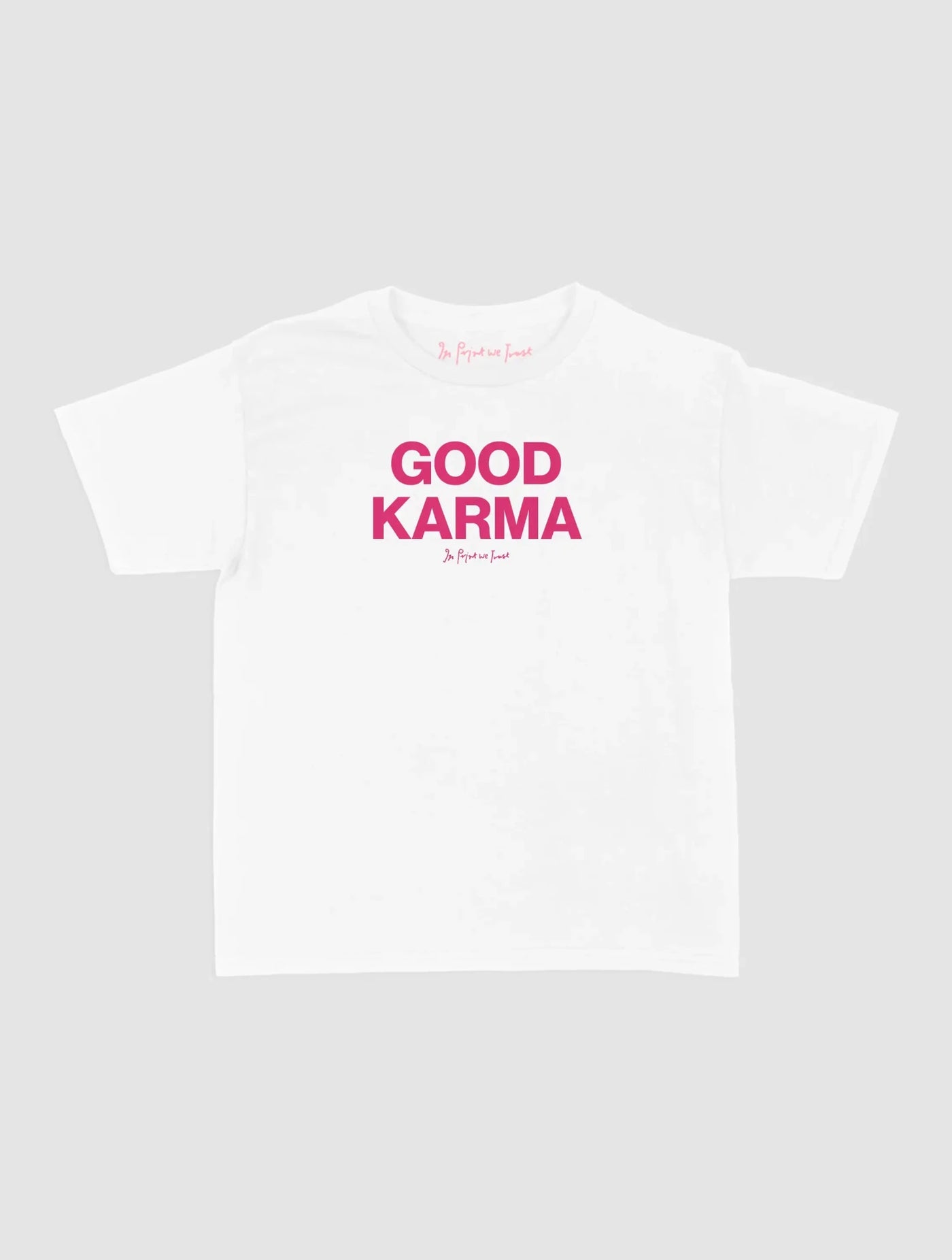 good karma baby tee - In Print We Trust