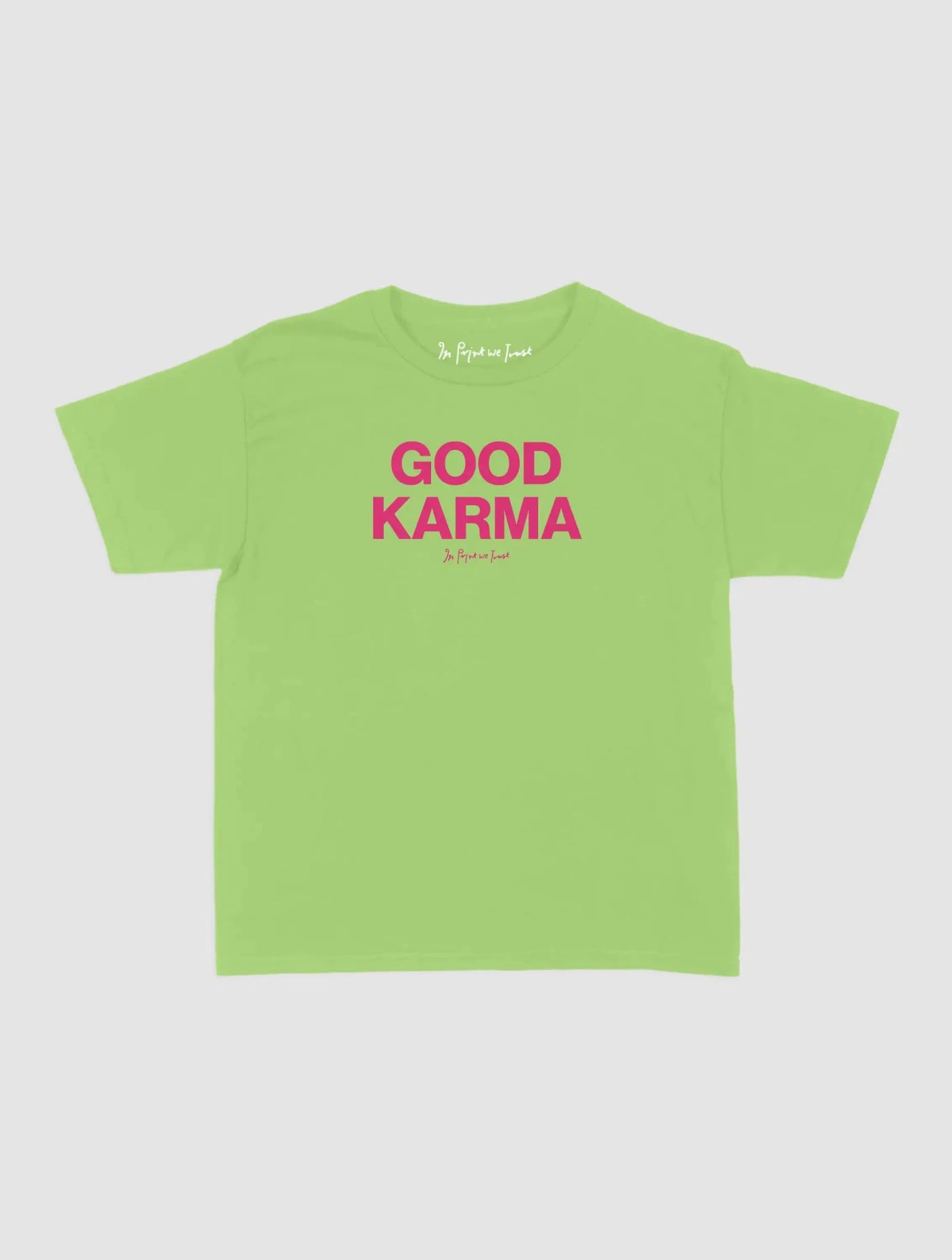 good karma baby tee - In Print We Trust