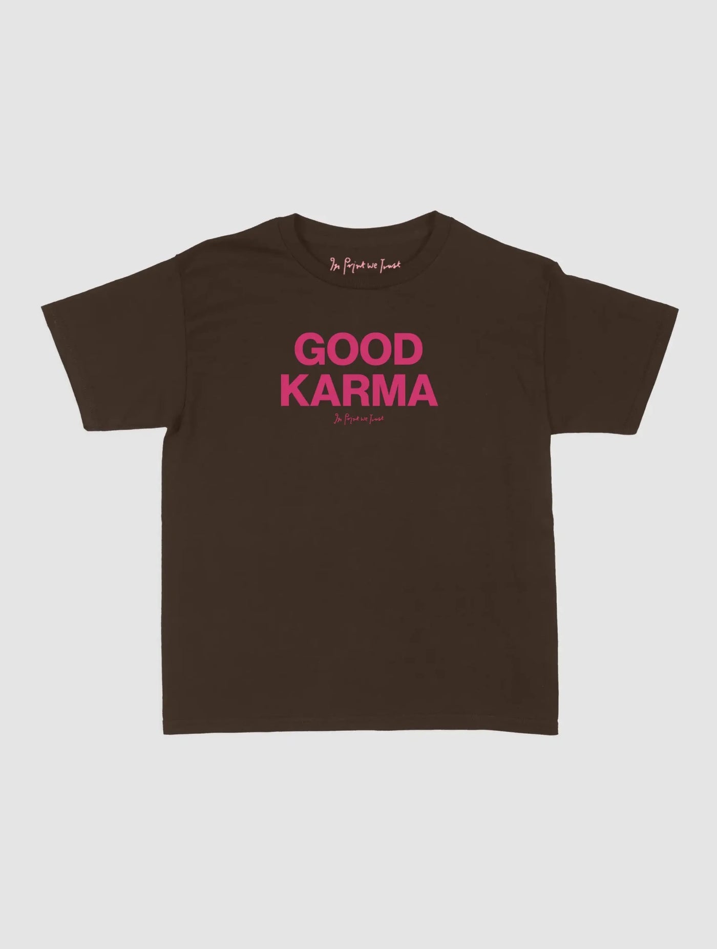 good karma baby tee - In Print We Trust